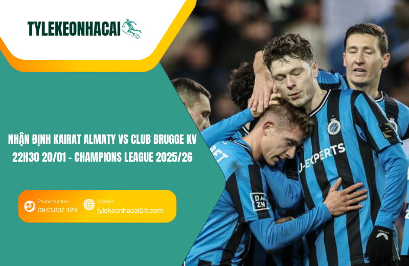 Đội hình dự kiến trước trận Kairat Almaty vs Club Brugge KV