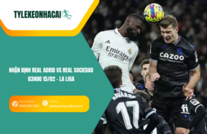 Đội hình dự kiến trước trận Real Madrid vs Real Sociedad